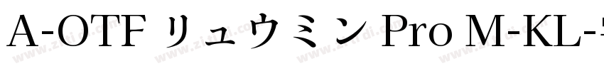 A-OTF リュウミン Pro M-KL字体转换